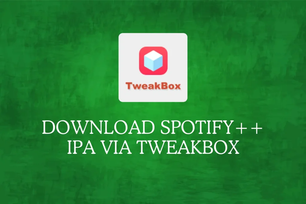 Download Spotify++ via tweakbox